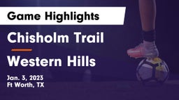 Chisholm Trail  vs Western Hills  Game Highlights - Jan. 3, 2023