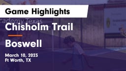 Chisholm Trail  vs Boswell   Game Highlights - March 10, 2023