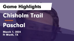Chisholm Trail  vs Paschal  Game Highlights - March 1, 2024