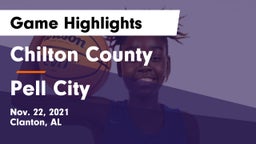 Chilton County  vs Pell City  Game Highlights - Nov. 22, 2021