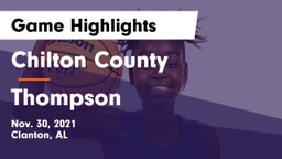 Chilton County  vs Thompson  Game Highlights - Nov. 30, 2021