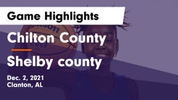 Chilton County  vs Shelby county  Game Highlights - Dec. 2, 2021