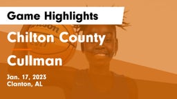 Chilton County  vs Cullman  Game Highlights - Jan. 17, 2023