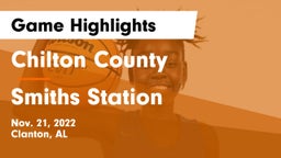 Chilton County  vs Smiths Station  Game Highlights - Nov. 21, 2022