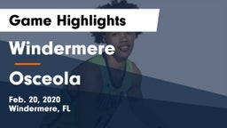 Windermere  vs Osceola  Game Highlights - Feb. 20, 2020