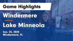 Windermere  vs Lake Minneola Game Highlights - Jan. 23, 2020