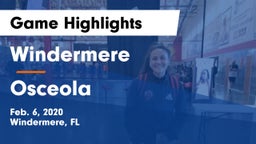 Windermere  vs Osceola  Game Highlights - Feb. 6, 2020