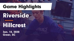 Riverside  vs Hillcrest  Game Highlights - Jan. 14, 2020
