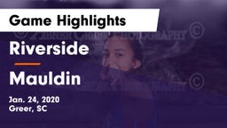 Riverside  vs Mauldin  Game Highlights - Jan. 24, 2020