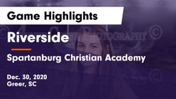Riverside  vs Spartanburg Christian Academy  Game Highlights - Dec. 30, 2020