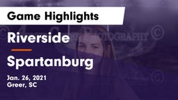 Riverside  vs Spartanburg  Game Highlights - Jan. 26, 2021