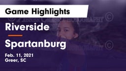 Riverside  vs Spartanburg  Game Highlights - Feb. 11, 2021