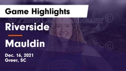 Riverside  vs Mauldin  Game Highlights - Dec. 16, 2021