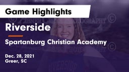 Riverside  vs Spartanburg Christian Academy  Game Highlights - Dec. 28, 2021