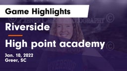 Riverside  vs High point academy Game Highlights - Jan. 10, 2022