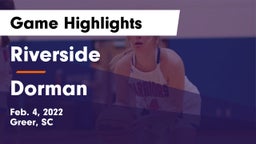 Riverside  vs Dorman  Game Highlights - Feb. 4, 2022