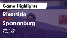 Riverside  vs Spartanburg  Game Highlights - Feb. 8, 2022