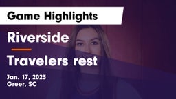 Riverside  vs Travelers rest Game Highlights - Jan. 17, 2023