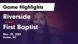 Riverside  vs First Baptist  Game Highlights - Nov. 25, 2023