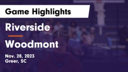 Riverside  vs Woodmont  Game Highlights - Nov. 28, 2023