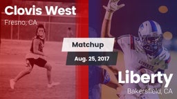 Matchup: Clovis West High vs. Liberty  2017