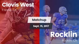 Matchup: Clovis West High vs. Rocklin  2017