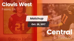 Matchup: Clovis West High vs. Central  2017