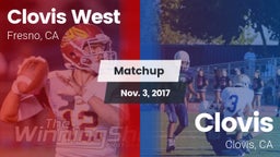 Matchup: Clovis West High vs. Clovis  2017