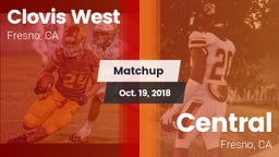 Matchup: Clovis West High vs. Central  2018