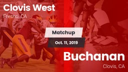 Matchup: Clovis West High vs. Buchanan  2019