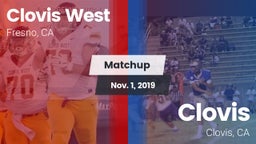 Matchup: Clovis West High vs. Clovis  2019