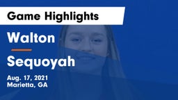 Walton  vs Sequoyah  Game Highlights - Aug. 17, 2021