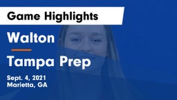 Walton  vs Tampa Prep Game Highlights - Sept. 4, 2021