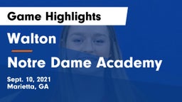 Walton  vs Notre Dame Academy Game Highlights - Sept. 10, 2021