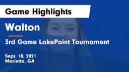 Walton  vs 3rd Game LakePoint Tournament Game Highlights - Sept. 18, 2021