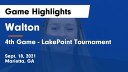 Walton  vs 4th Game - LakePoint Tournament Game Highlights - Sept. 18, 2021