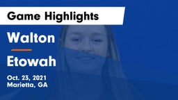 Walton  vs Etowah Game Highlights - Oct. 23, 2021