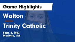 Walton  vs Trinity Catholic Game Highlights - Sept. 2, 2022