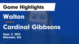 Walton  vs Cardinal Gibbsons Game Highlights - Sept. 9, 2022
