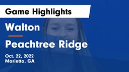 Walton  vs Peachtree Ridge Game Highlights - Oct. 22, 2022