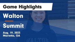 Walton  vs Summit  Game Highlights - Aug. 19, 2023
