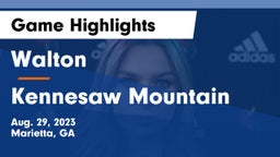 Walton  vs Kennesaw Mountain  Game Highlights - Aug. 29, 2023