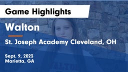 Walton  vs St. Joseph Academy Cleveland, OH Game Highlights - Sept. 9, 2023