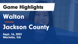 Walton  vs Jackson County  Game Highlights - Sept. 16, 2023