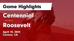 Centennial  vs Roosevelt  Game Highlights - April 10, 2024