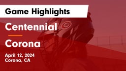 Centennial  vs Corona  Game Highlights - April 12, 2024