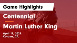 Centennial  vs Martin Luther King  Game Highlights - April 17, 2024