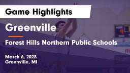 Greenville  vs Forest Hills Northern Public Schools Game Highlights - March 6, 2023