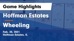 Hoffman Estates  vs Wheeling  Game Highlights - Feb. 20, 2021