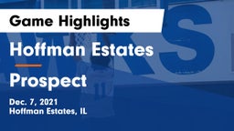 Hoffman Estates  vs Prospect  Game Highlights - Dec. 7, 2021